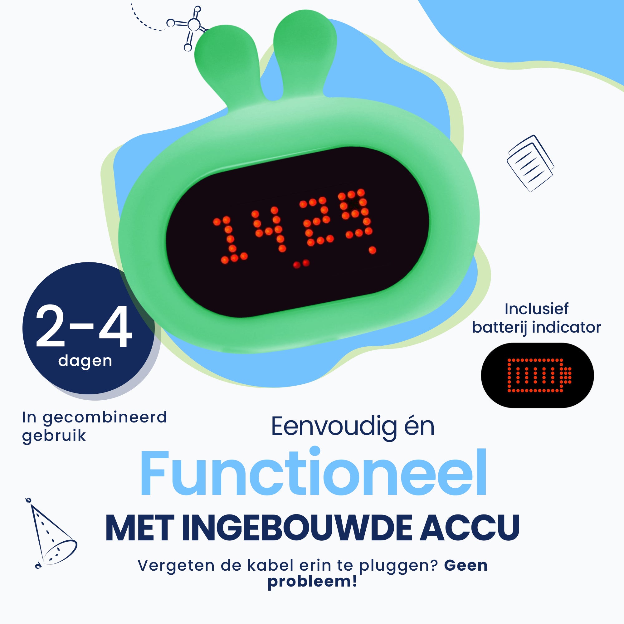 De Konijn kinderwekker gaat in gecombineerd gebruik meerdere dagen mee en heeft een stand-by duur van wel meer dan 200 uur, allemaal dankzij de ingebouwde accu!