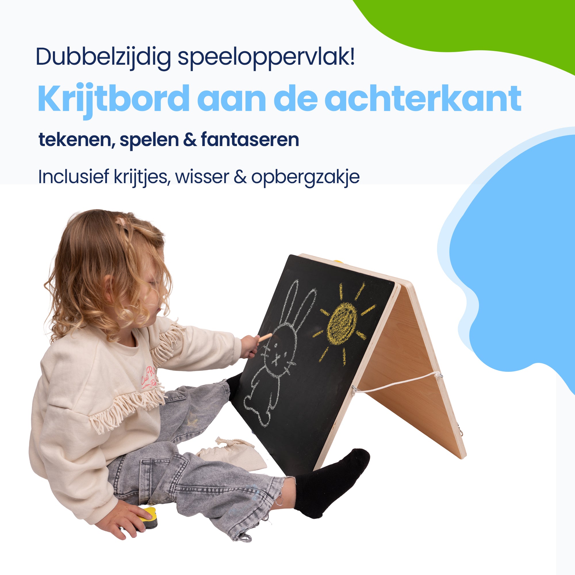 Dubbelzijdig speeloppervlak!

Krijtbord aan de achterkant:
tekenen, spelen & fantaseren

Inclusief krijtjes, wisser & opbergzakje
