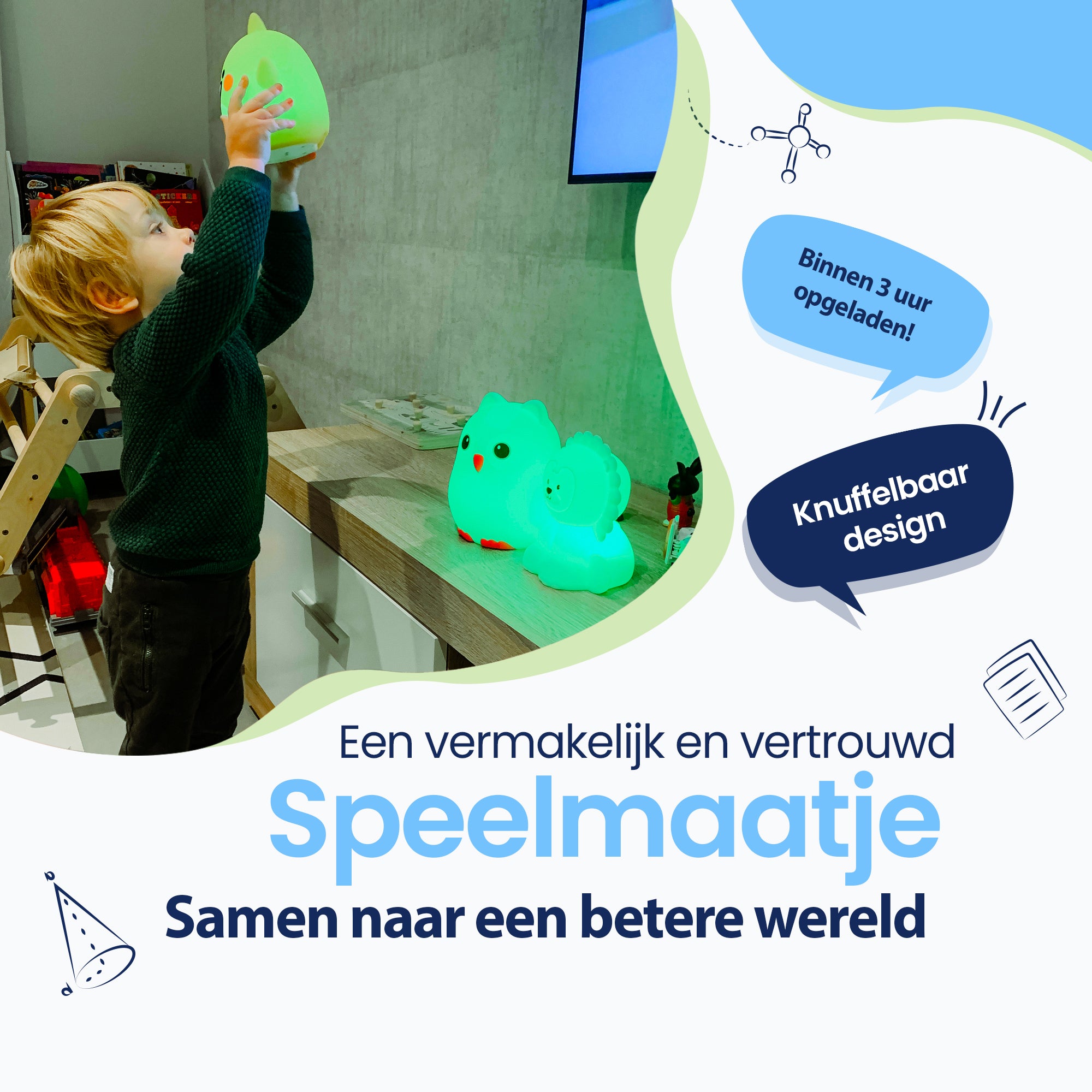 Een vermakelijk en vertrouwd speelmaatje - Samen naar een betere wereld - Binnen 3 uur opgeladen! - Knuffelbaar design