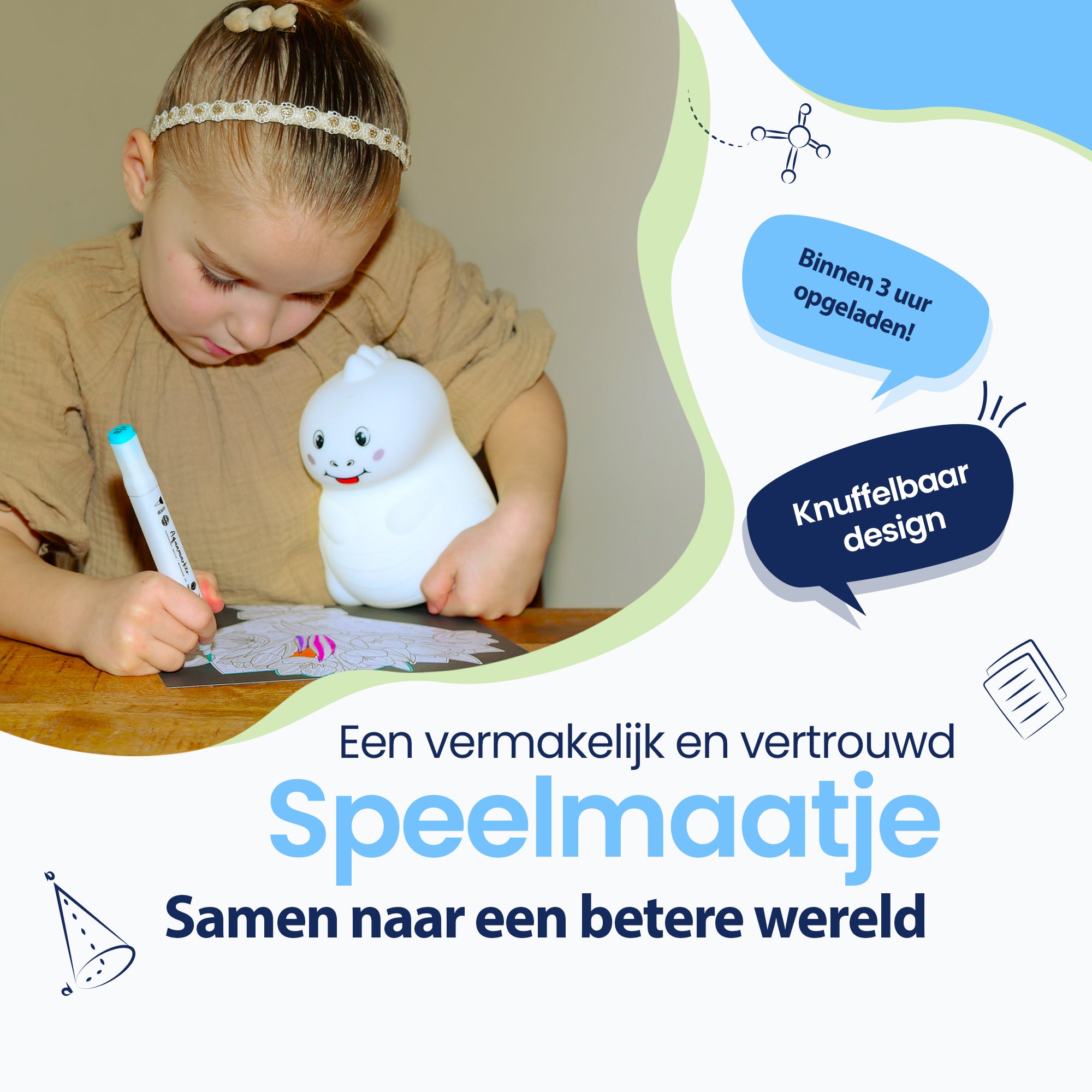 Een vermakelijk en vertrouwd speelmaatje - Samen naar een betere wereld - Binnen 3 uur opgeladen! - Knuffelbaar design