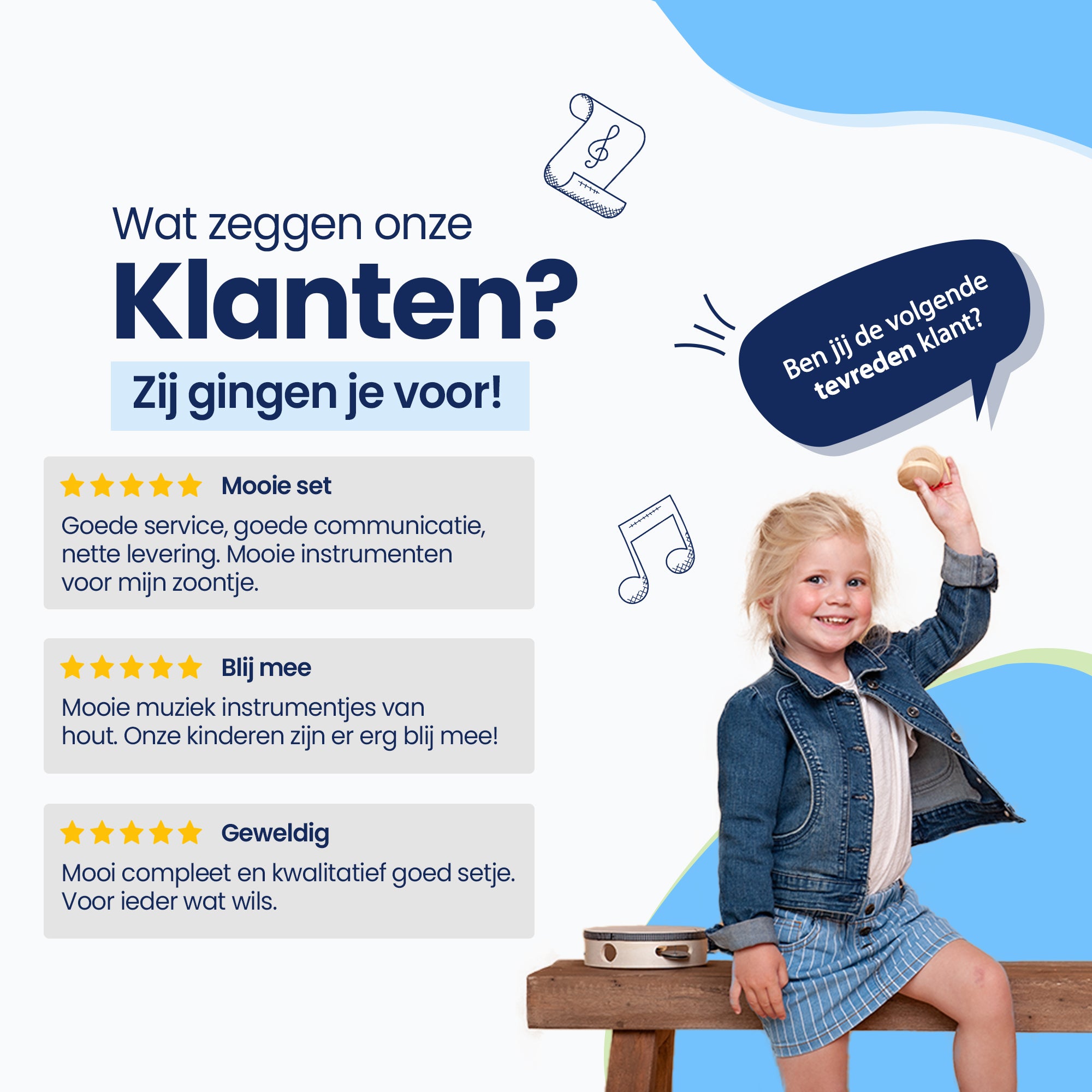 Wat zeggen onze klanten? Zij gingen je voor! Blije mee - Mooie muziek instrumentjes van hout - Onze kinderen zijn er erg blij mee!